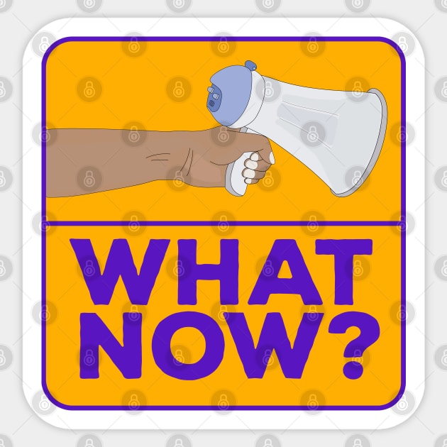 What Now!? Sticker by DiegoCarvalho